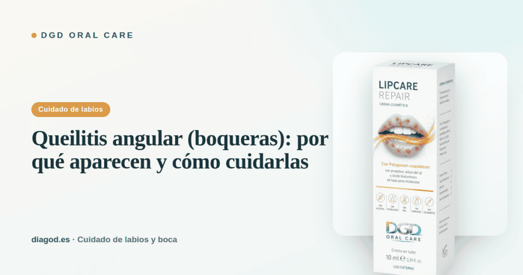 Queilitis angular o boqueras: cuidado de labios y comisuras — DGD Oral Care